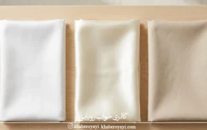 «مقایسه بهترین پارچه روبالشتی شامل کتان ساتن، ابریشم ساتن و کتان پنبه در کنار هم» 